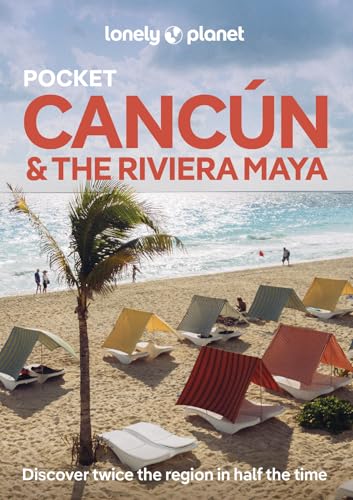 Lonely Planet Pocket Cancun & the Riviera Maya (Pocket Guide)