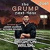 The Grump Next Door by Brighton Walsh The Grump Next Door by Brighton Walsh