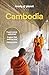 Lonely Planet Cambodia (Travel Guide)