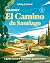Lonely Planet Journey Camino de Santiago: Experience one of the World's Great Adventures | Features Maps & Must-Do Stops | Build Your Own Unique Itinerary | Expert Travel Tips (Travel Guide)