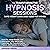16 Transformative Hypnosis Sessions for Rapid Weight Loss and Deep Sleep for Women: Burn Fat, Sleep Deeply, and Reprogram Your Mind with Hypnosis, the Transformation Palace, and Female Archetypes