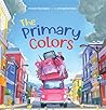 The Primary Colors by Morenike Euba Oyenusi