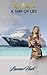 A Ship of Lies: A Lesbian Romance (The Amoré)