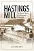 Hastings Mill by Lisa Anne Smith