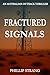 Fractured Signals: A Maya T...