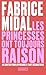 Les princesses ont toujours raison - La sagesse des contes et légendes pour déjouer les pièges d'aujourd'hui