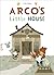 Arco's Little House