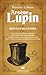 Arsène Lupin. Edition illus...
