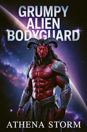 Grumpy Alien Bodyguard (Kindle Edition)