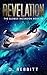 Revelation: The Globur Incursion Book 10