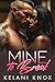 Mine to Break (Dark Obsessive Stalker Romance)