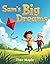 Sam's Big Dreams by Theo Maple