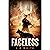 Faceless: A Post Apocalyptic Romance