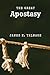 The Great Apostasy: A Defin...