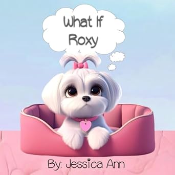 What If Roxy (Kindle Edition)