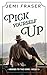 Pick Yourself Up (Heroes to...