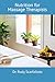 Nutrition for Massage Therapists 2nd Ed by Rudy Scarfalloto
