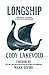 Longship: From Tragedy to T...