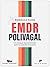 EMDR Polivagal. Un enfoque neuroinformado para la sanación emocional