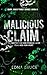 Malicious Claim (Dark Inheritance Series Book 1)