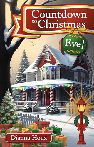 Countdown to Christmas Eve! (Holiday Countdown Series Book 8)