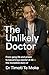 The Unlikely Doctor
