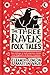 The Three Ravens Folk Tales: New tellings of half-forgotten stories from England's 39 Historic Counties