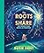 The Roots We Share: 100 wor...