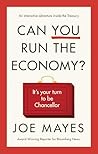 Can You Run the Economy? by Joe Mayes