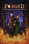 Forged: Book Thre...