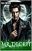 Mr. Deceit (The Midnight Ro...