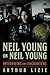 Neil Young on Neil Young: I...