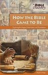 How the Bible Cam...