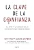 La clave de la confianza / ...
