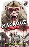 Macaque Attack