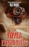 The Fovea Experiments: A Novel