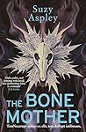 The Bone Mother