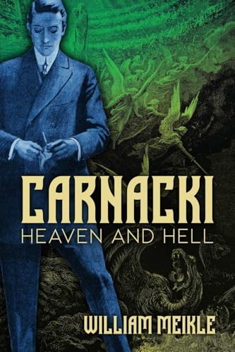 Carnacki: Heaven and Hell