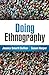 Doing Ethnography (Qualitative Methods "How-To" Guides)