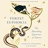 Forest Euphoria: ...