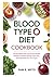 Blood Type O Diet Cookbook:...