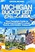 Michigan Bucket List Guide:...