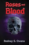 Roses and Blood