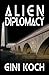 Alien Diplomacy (The Alien/Katherine "Kitty" Katt Series)