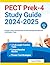 PECT Prek-4 Study Guide 202...