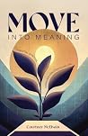 Move Into Meaning...