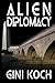 Alien Diplomacy (The Alien/Katherine "Kitty" Katt Series)