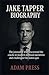 JAKE TAPPER BIOGRAPHY: The ...