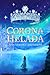 Corona Helada (Spanish Edition)