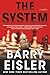 The System by Barry Eisler
